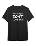DEEZ STREETS DON'T LOVE YA