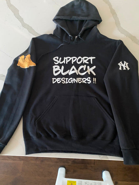 SUPPORT BLACK DESIGNERS Hoodie